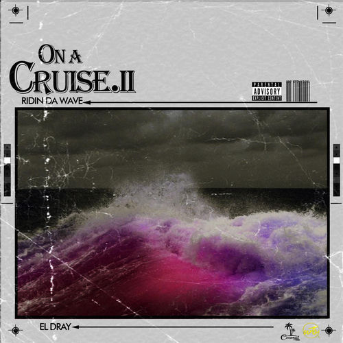 On a Cruise II: Ridin' Da Wave