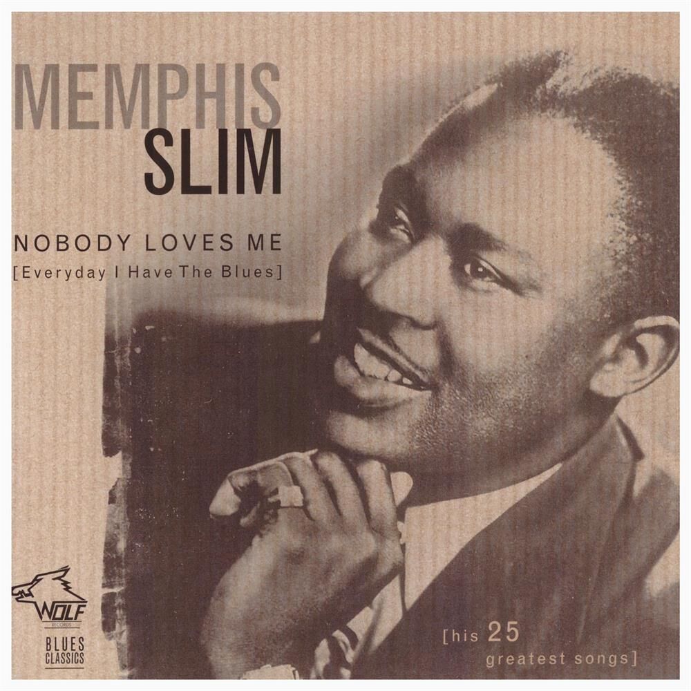 Picture of Nobody Loves Me (Everyday I Have the Blues)