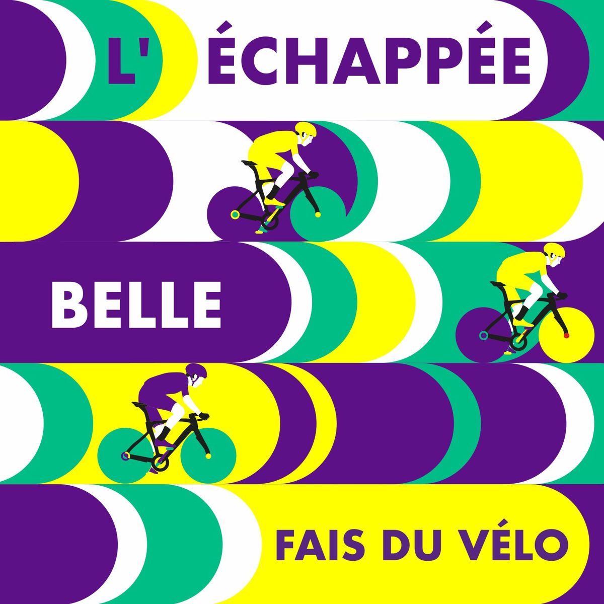 Album cover of Fais du vélo (L'échappée belle)