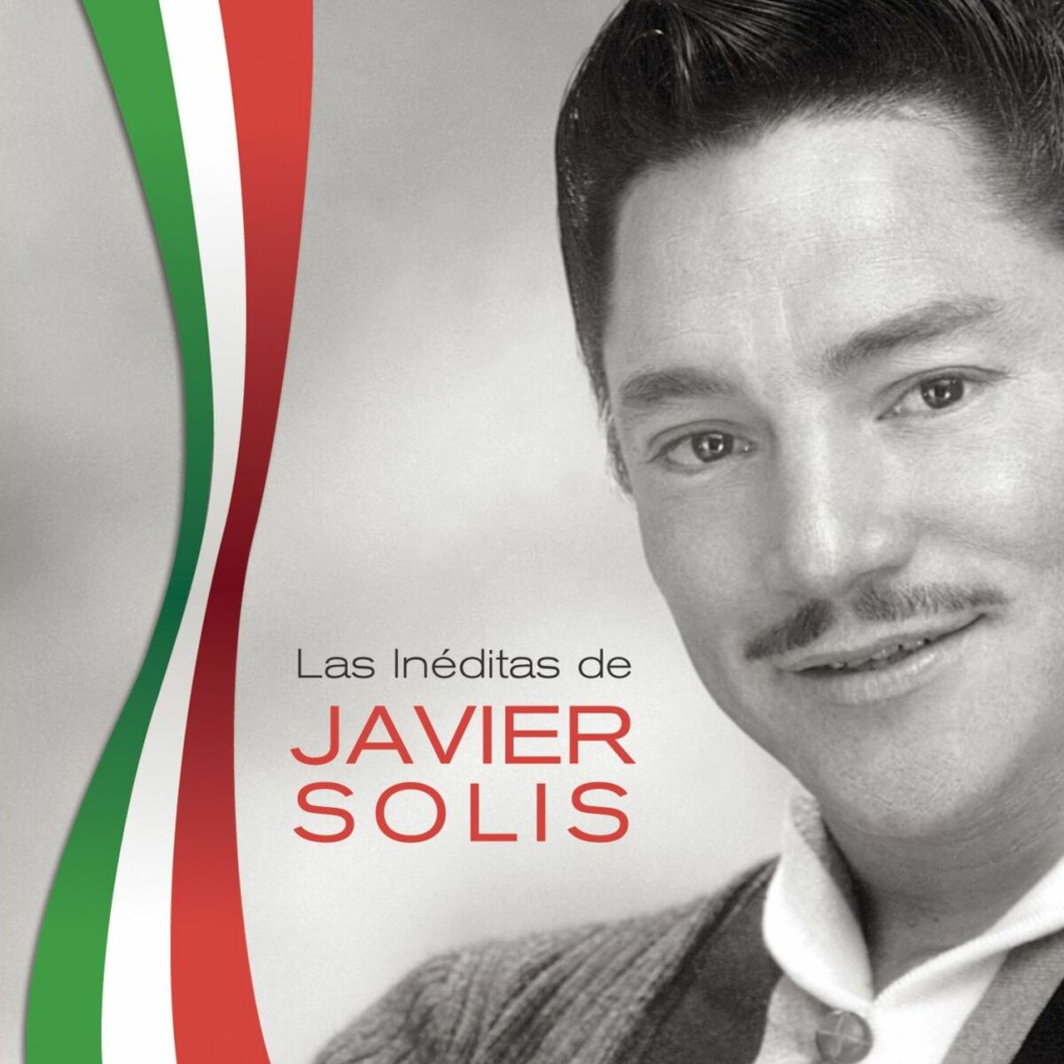 Album cover of Las Ineditas de Javier Solis
