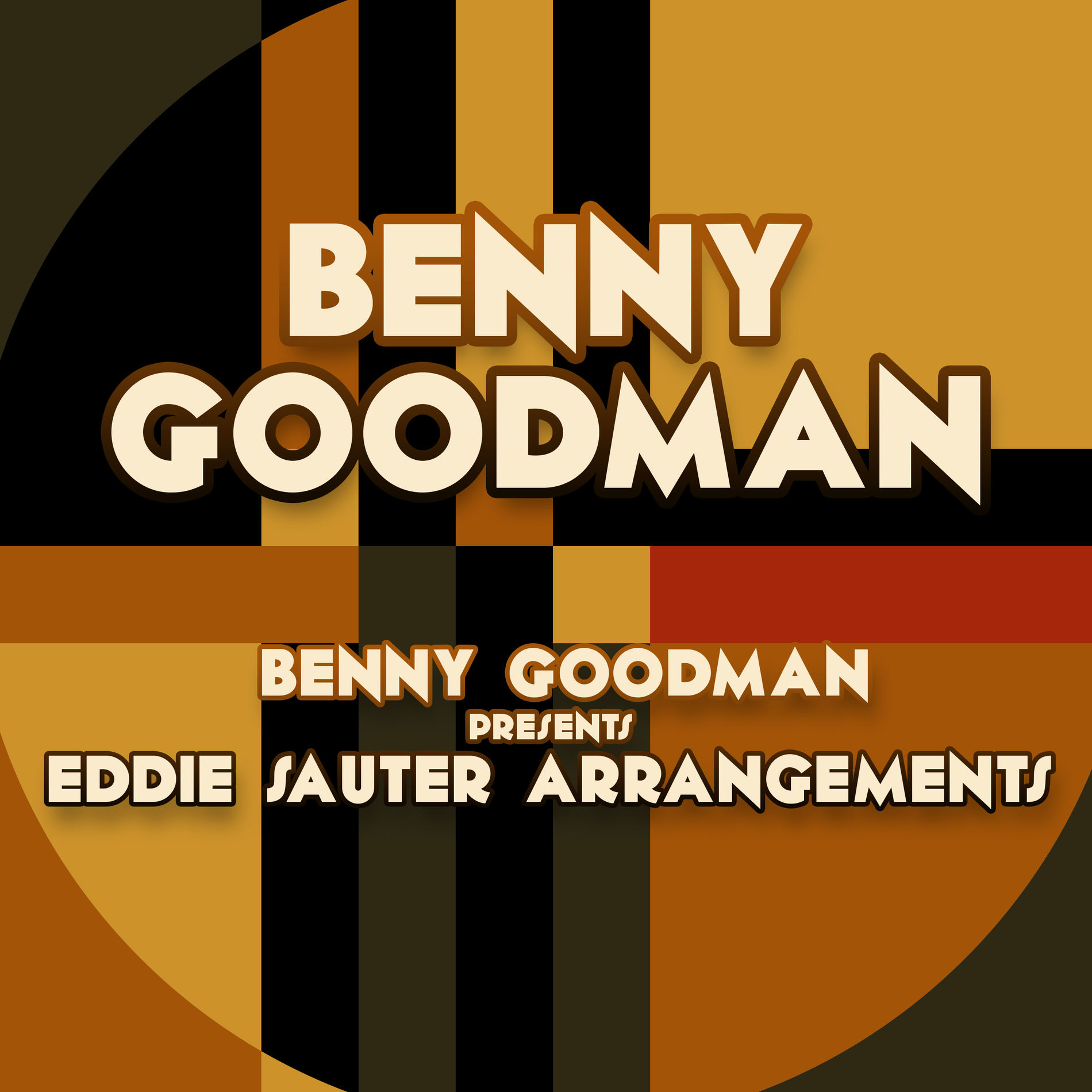 Album cover of Benny Goodman Presents Eddie Sauter Arrangements (Original)