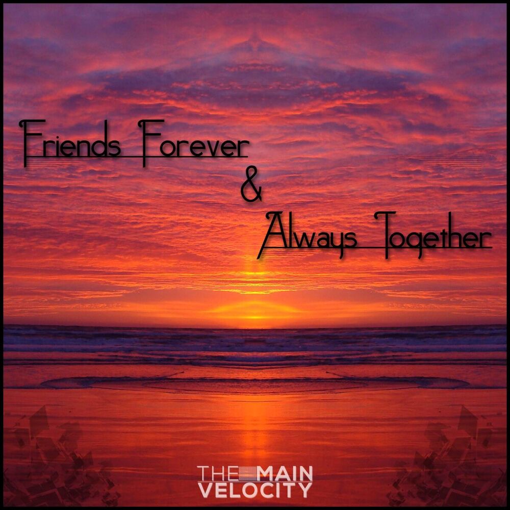 Picture of Friends Forever & Always Together