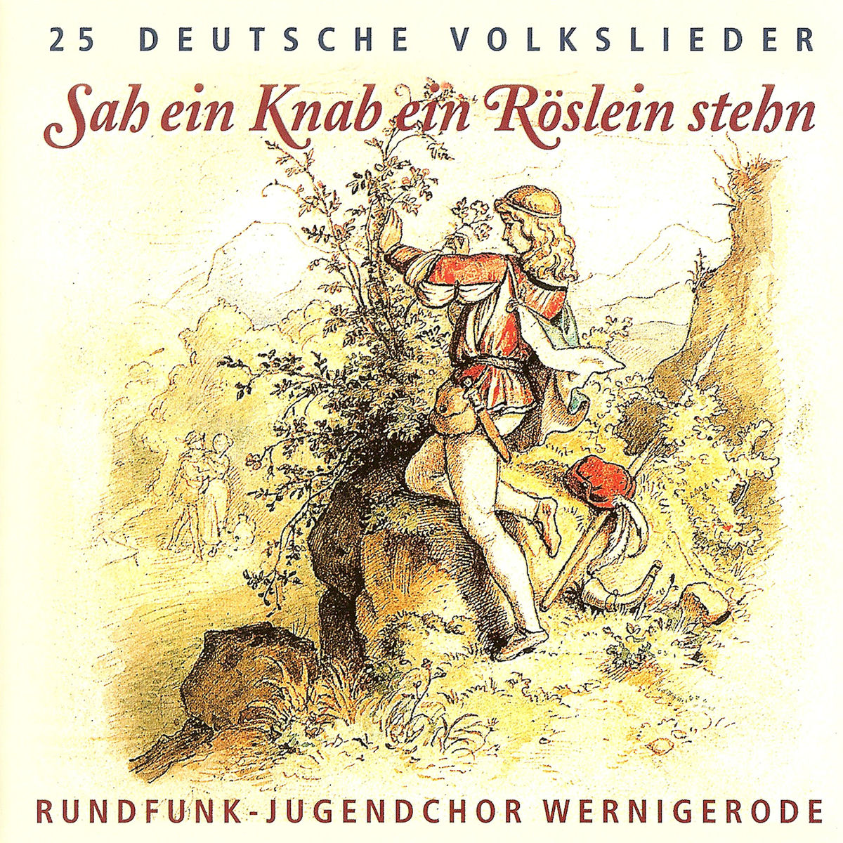 Album cover of Sah ein Knab ein Röslein stehn