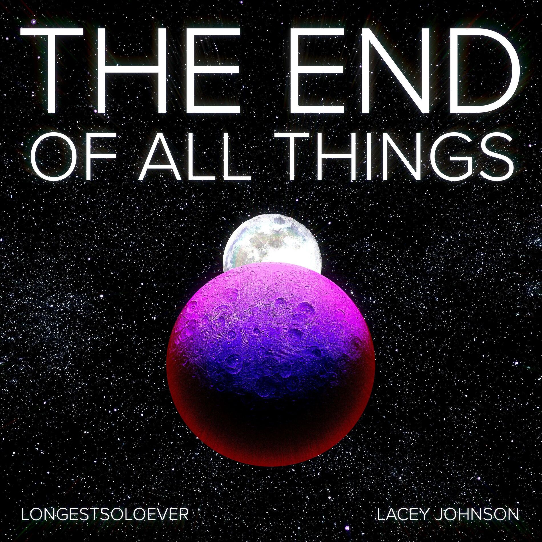 Album cover of The End Of All Things (feat. Lacey Johnson)