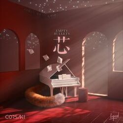 Cover of 芯 Empty Bullets