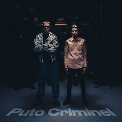 Cover of Puto Criminel (feat. ZUUZ)