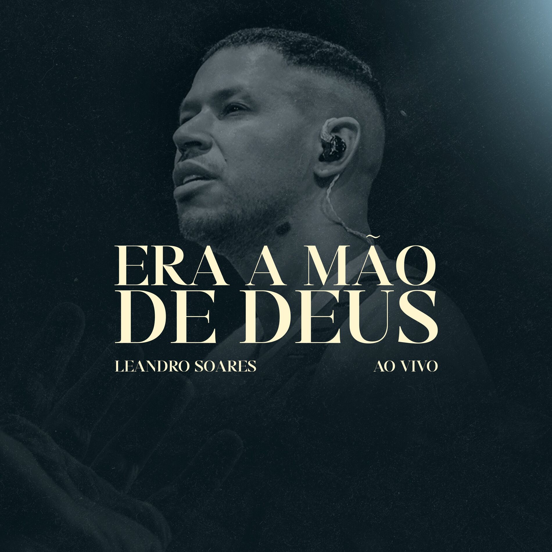 Album cover of Leandro Soares - Era a mão de Deus (Ao Vivo)