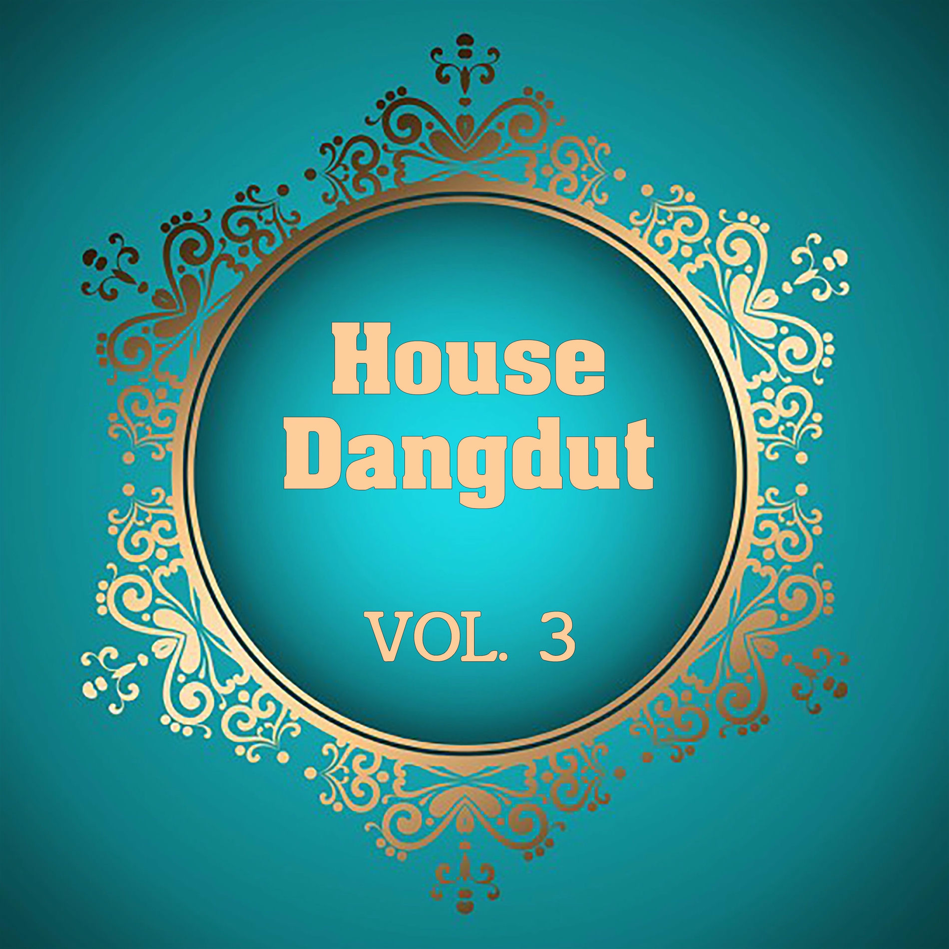 Album cover of House Dangdut, Vol. 3