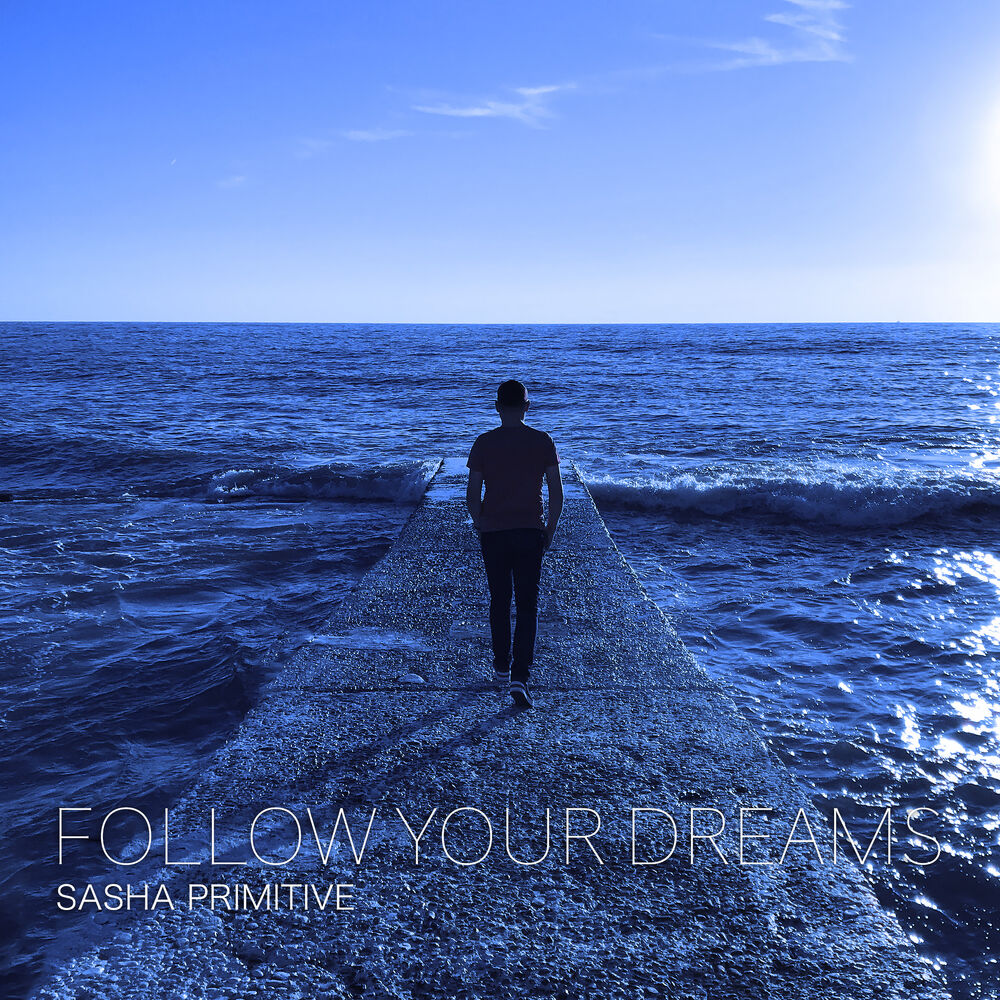 Picture of Follow Your Dreams