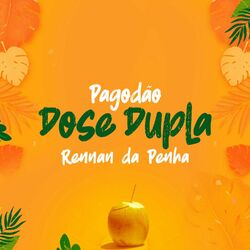 Cover of Pagodão Dose Dupla