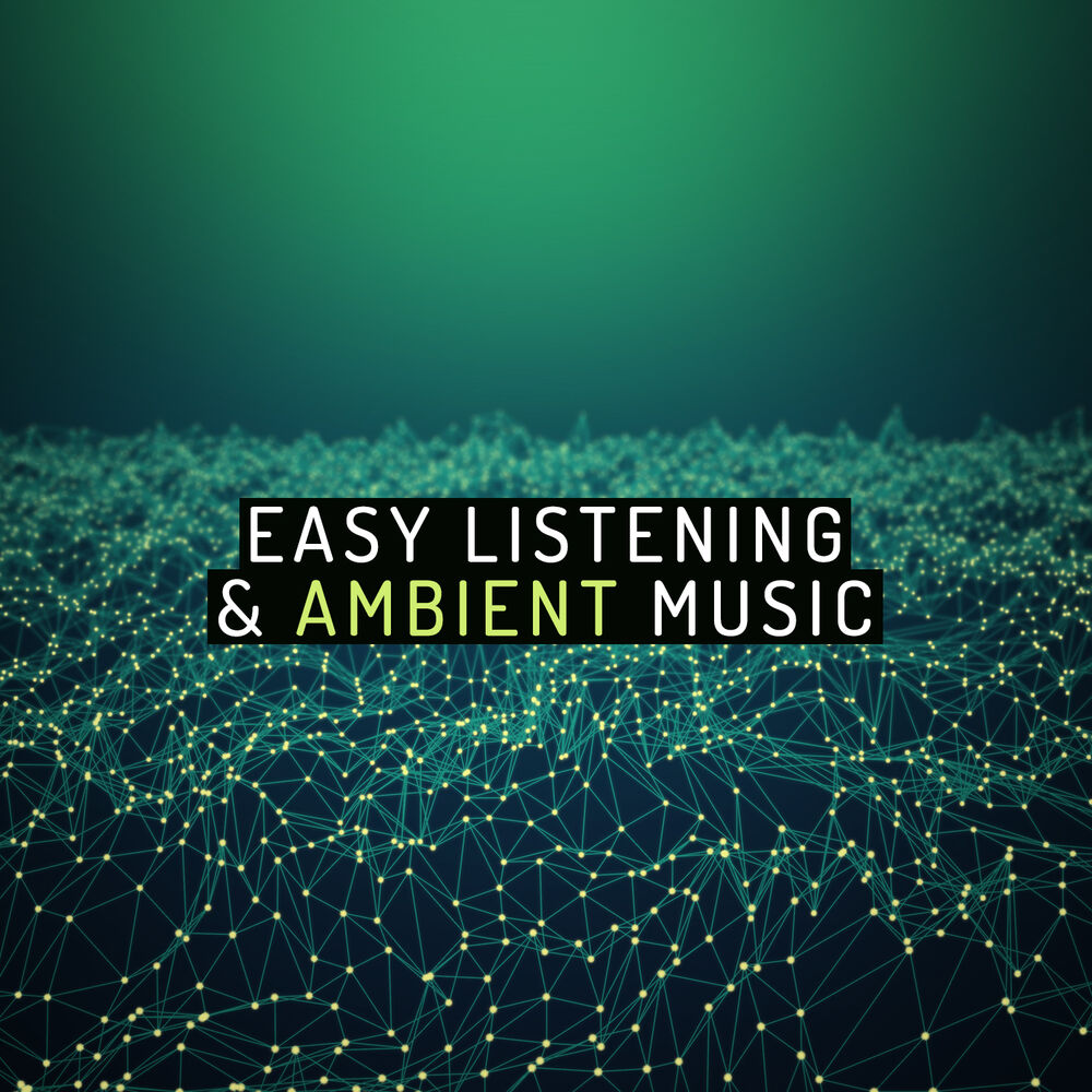 Picture of Easy Listening & Ambient Music