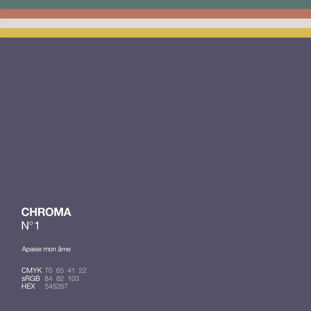 Picture of Chroma No. 1: Apaise mon ame