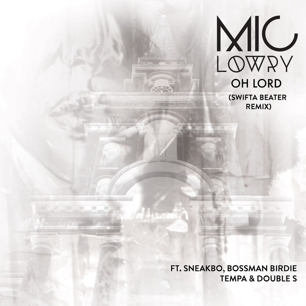 Picture of Oh Lord (Swifta Beater Remix)