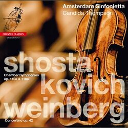 Cover of Shostakovich: Chamber Symphonies, Op. 110a & 118a - Weinberg: Concertino, Op. 42