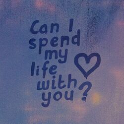 Cover of can I spend my life with you?