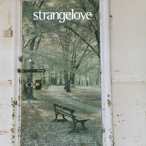 Strangelove - Strangelove | Deezer