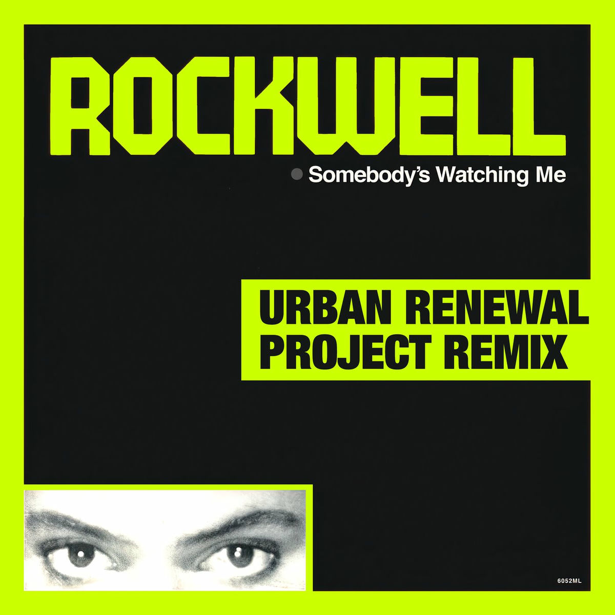 Album cover of Somebody’s Watching Me (Urban Renewal Project Remix)