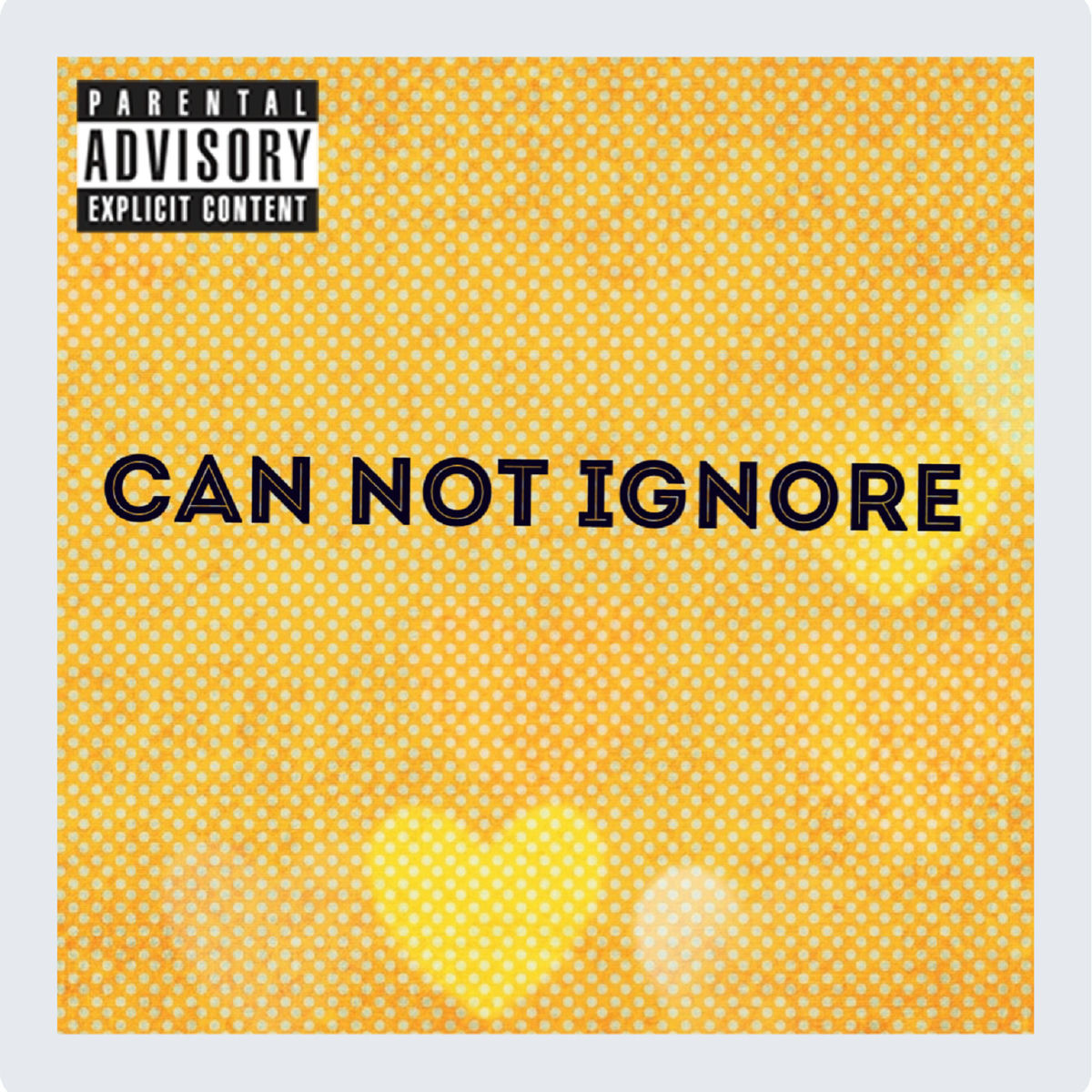 Album cover of Can Not Ignore