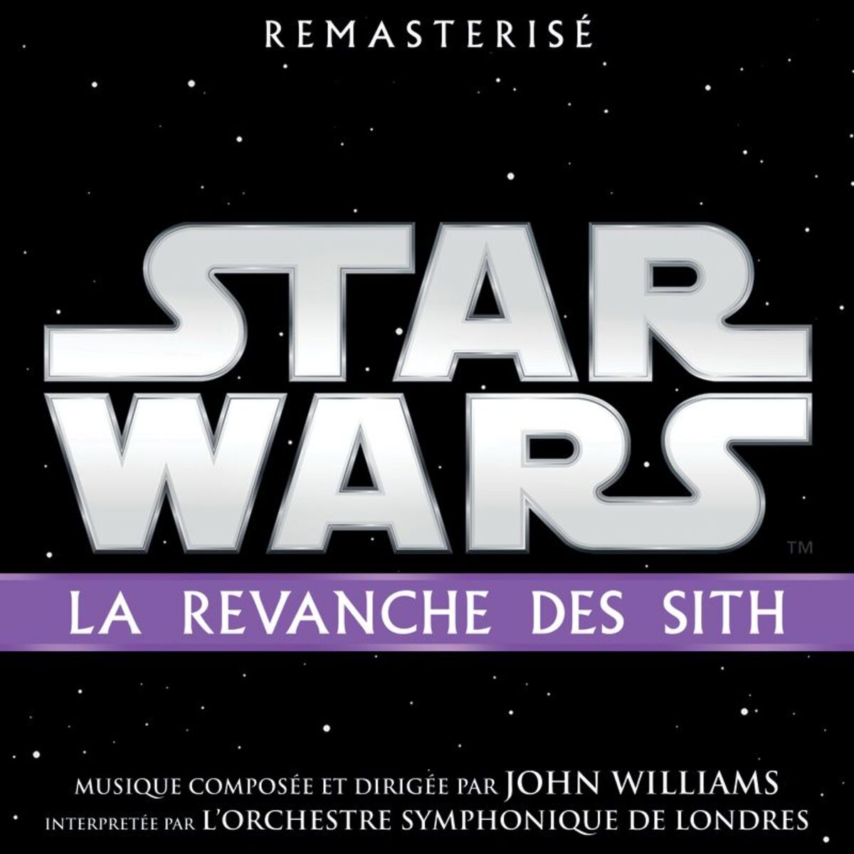 Album cover of Star Wars: La Revanche des Sith (Bande Originale du Film)