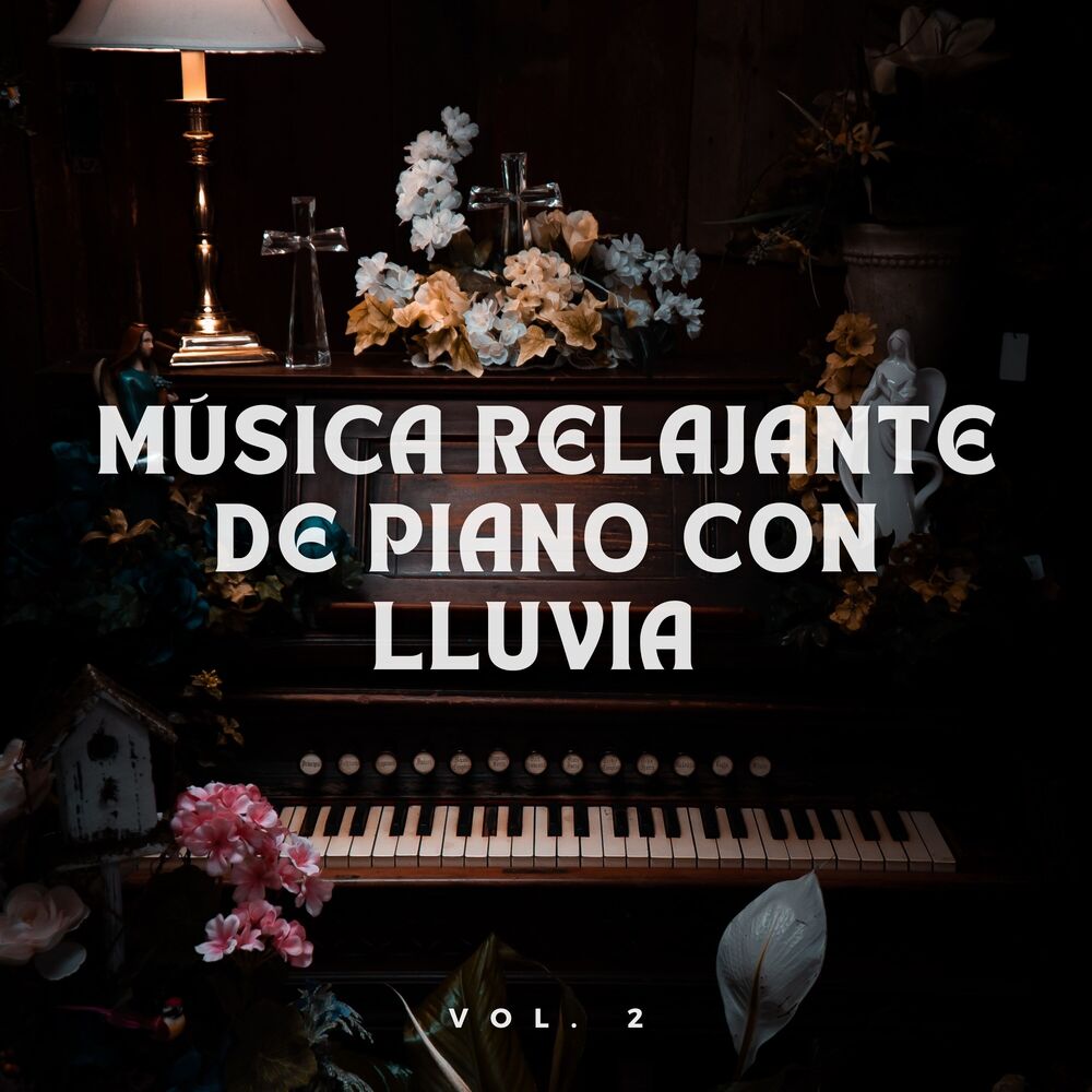 Picture of Música Relajante De Piano Con Lluvia Vol. 2