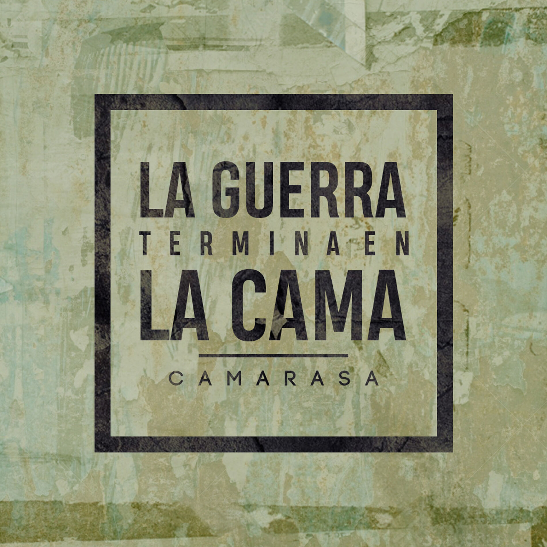 Album cover of La guerra termina en la cama