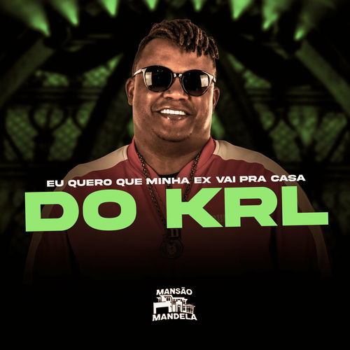 Eu Quero Que Minha Ex Vai pra Casa do Krl