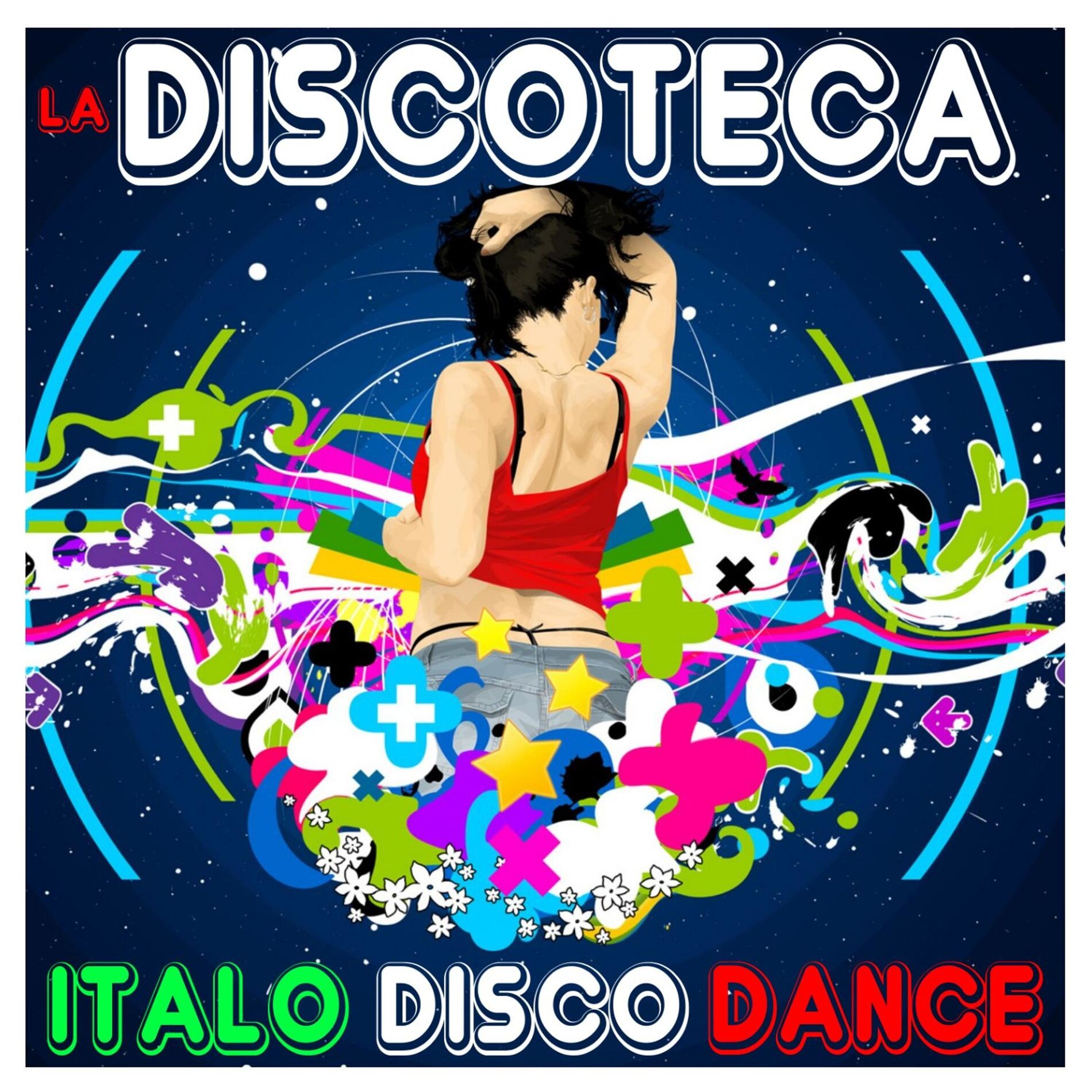 Album cover of La Discoteca Italo Disco Dance