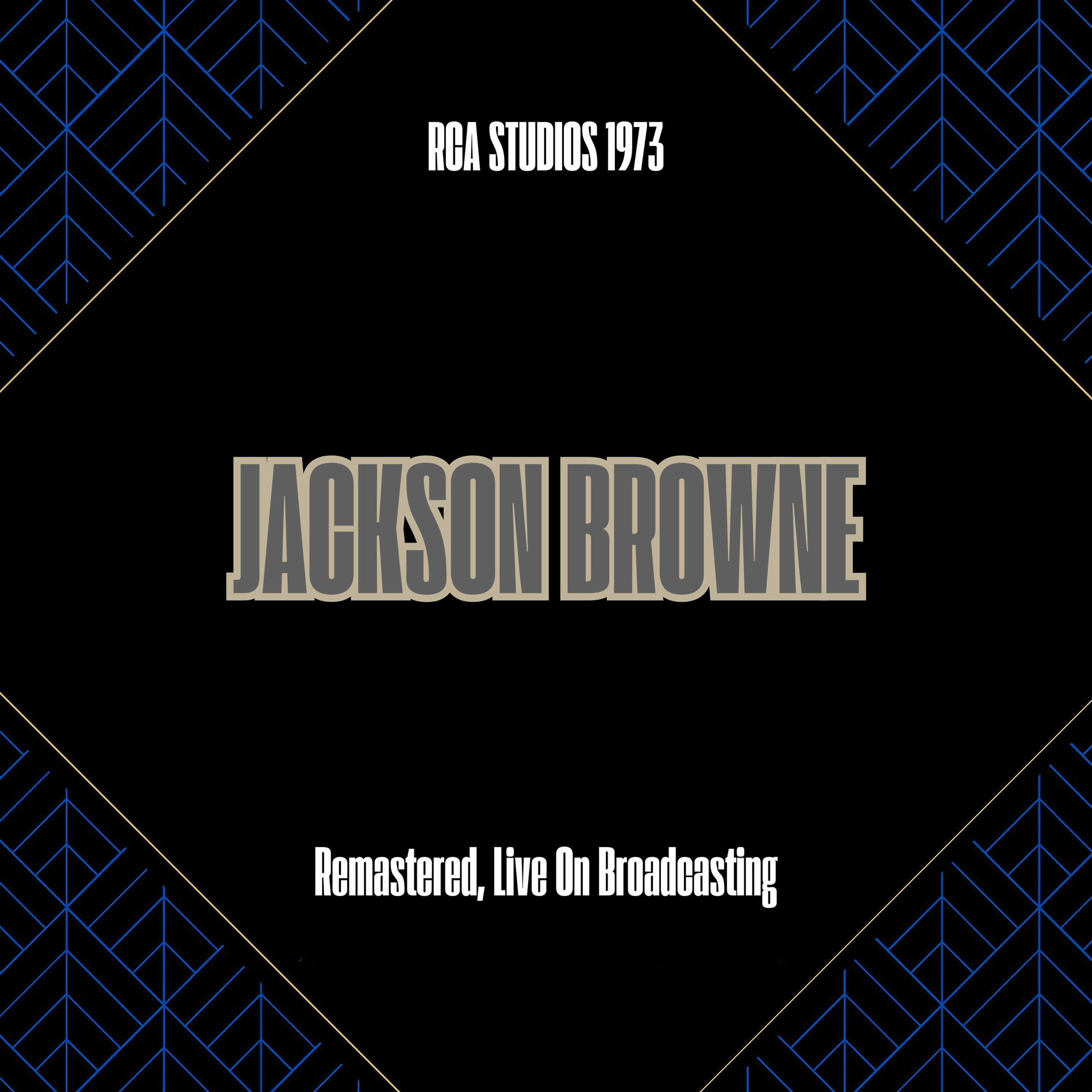 Album cover of Rca Studios 1973 (Remastered, Live On Broadcasting)