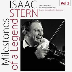 Cover of Milestones of a Legend: Isaac Stern, Vol. 3