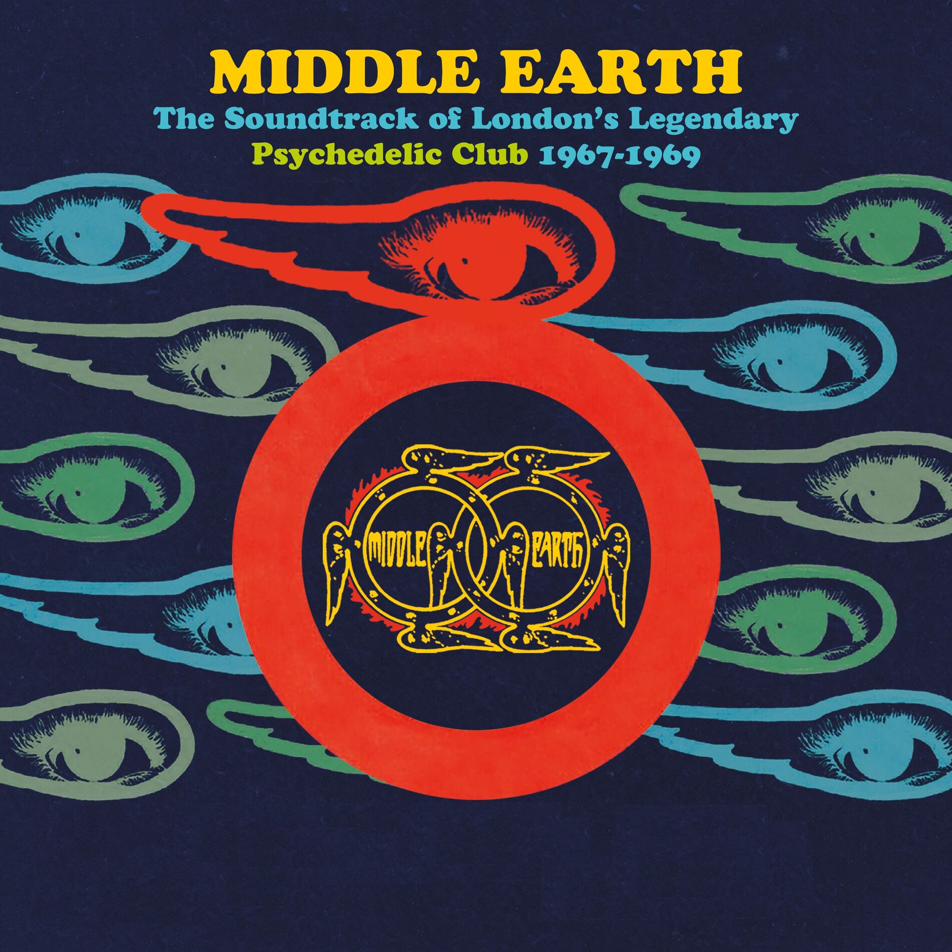 Album cover of Middle Earth: The Soundtrack Of London's Legendary Psychedelic Club 1967-1969