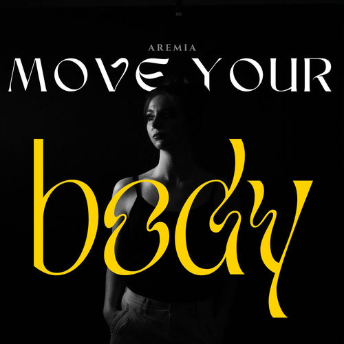 Move Your Body