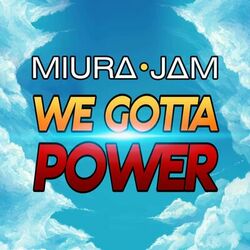 Cover of We Gotta Power (From "Dragon Ball Z")