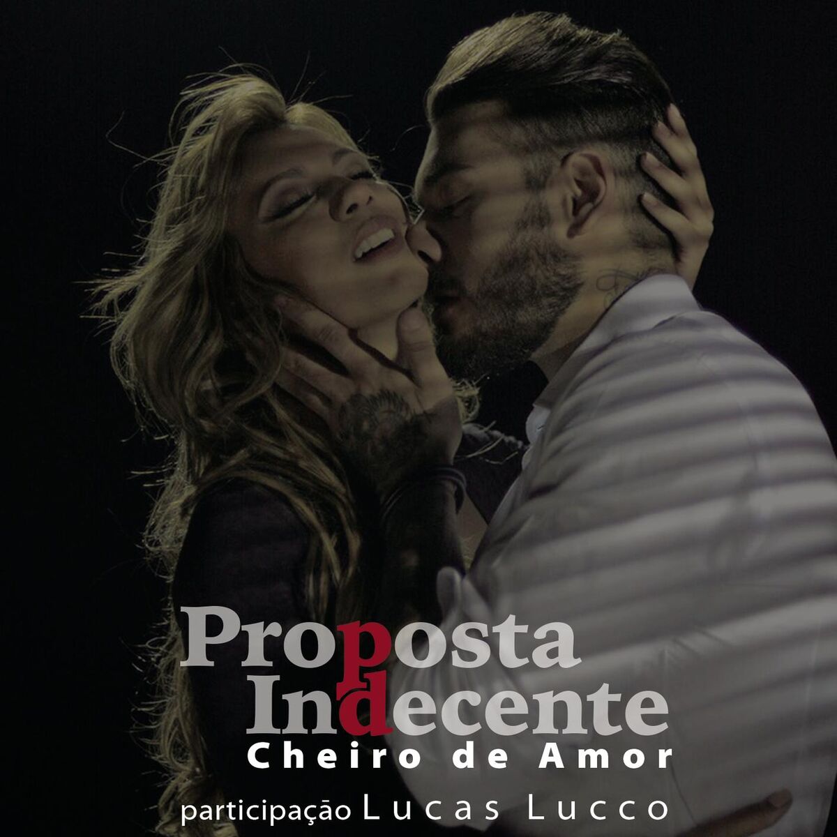 Album cover of Proposta Indecente (Propuesta Indecente) (feat. Lucas Lucco)