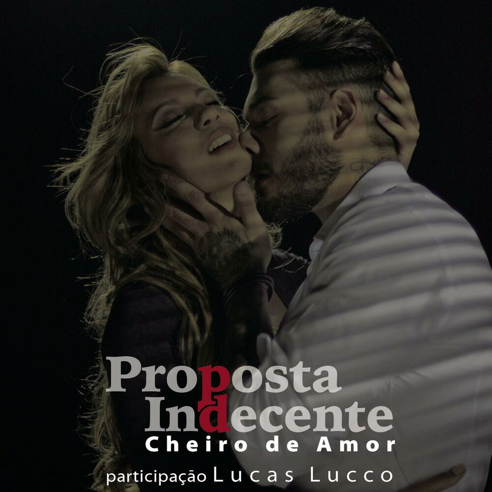 Picture of Proposta Indecente (Propuesta Indecente) (feat. Lucas Lucco)