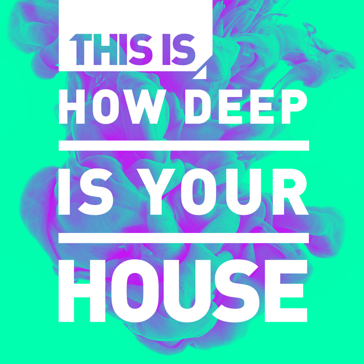 Album cover of This Is – How Deep Is Your House