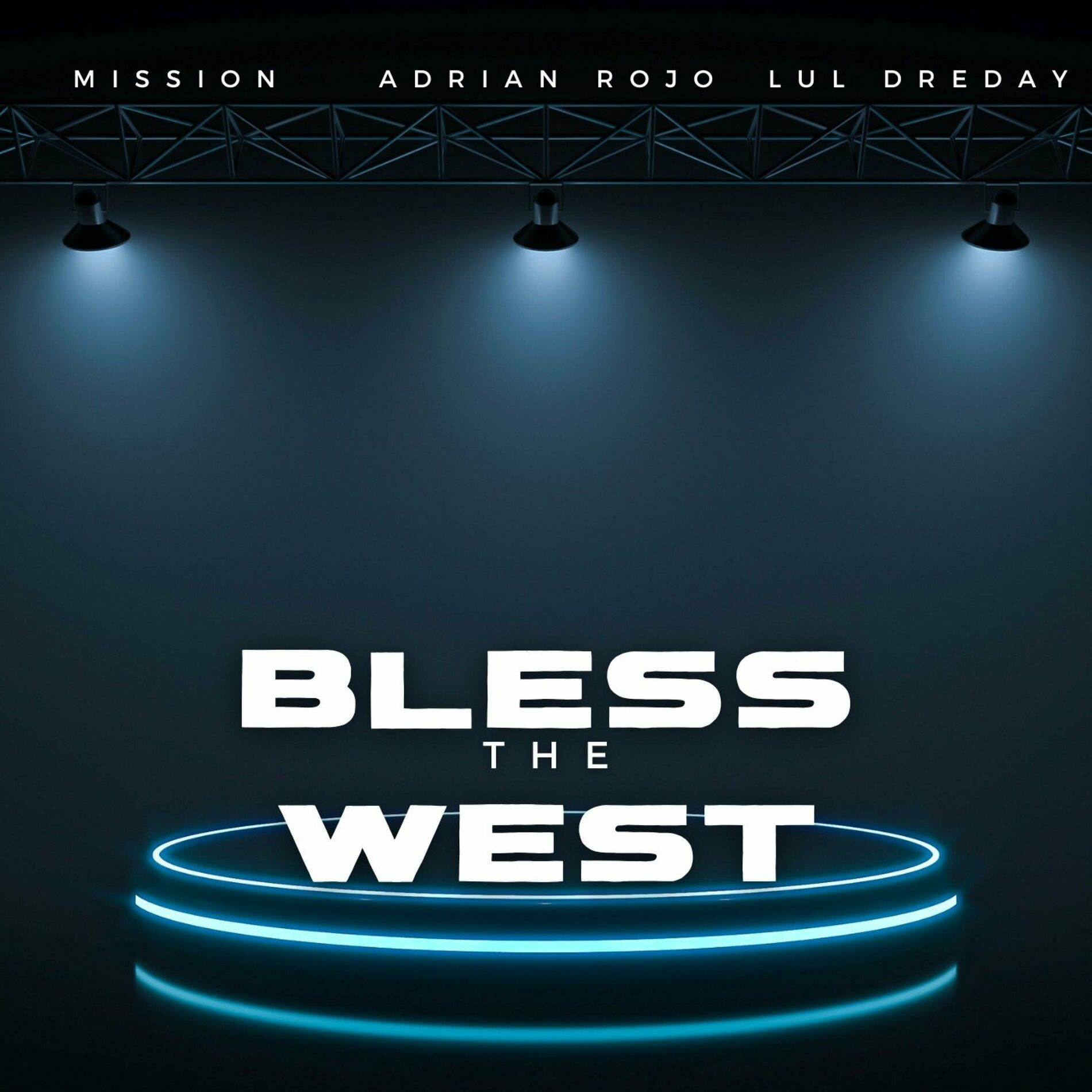 Album cover of Bless The West (feat. Mission )