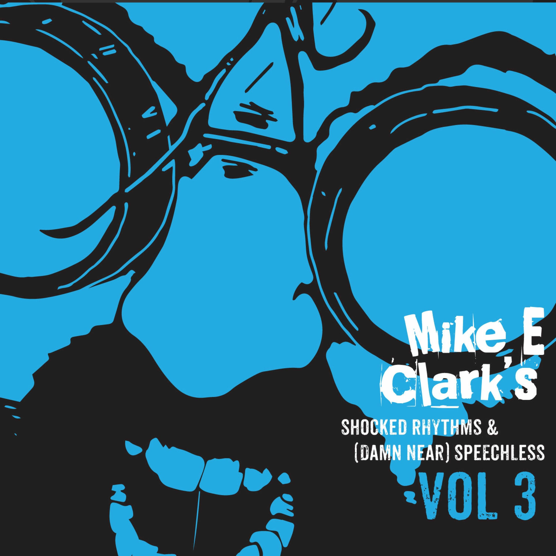 Mike E. Clark - Mike E. Clark's Psychopathic Murder Mix Vol