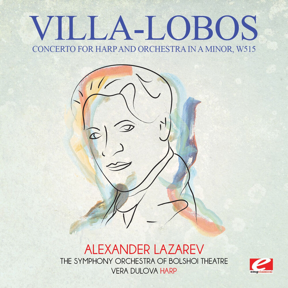 Picture of Villa-Lobos: Concerto for Harp and Orchestra in A Minor, W515 (Digitally Remastered)