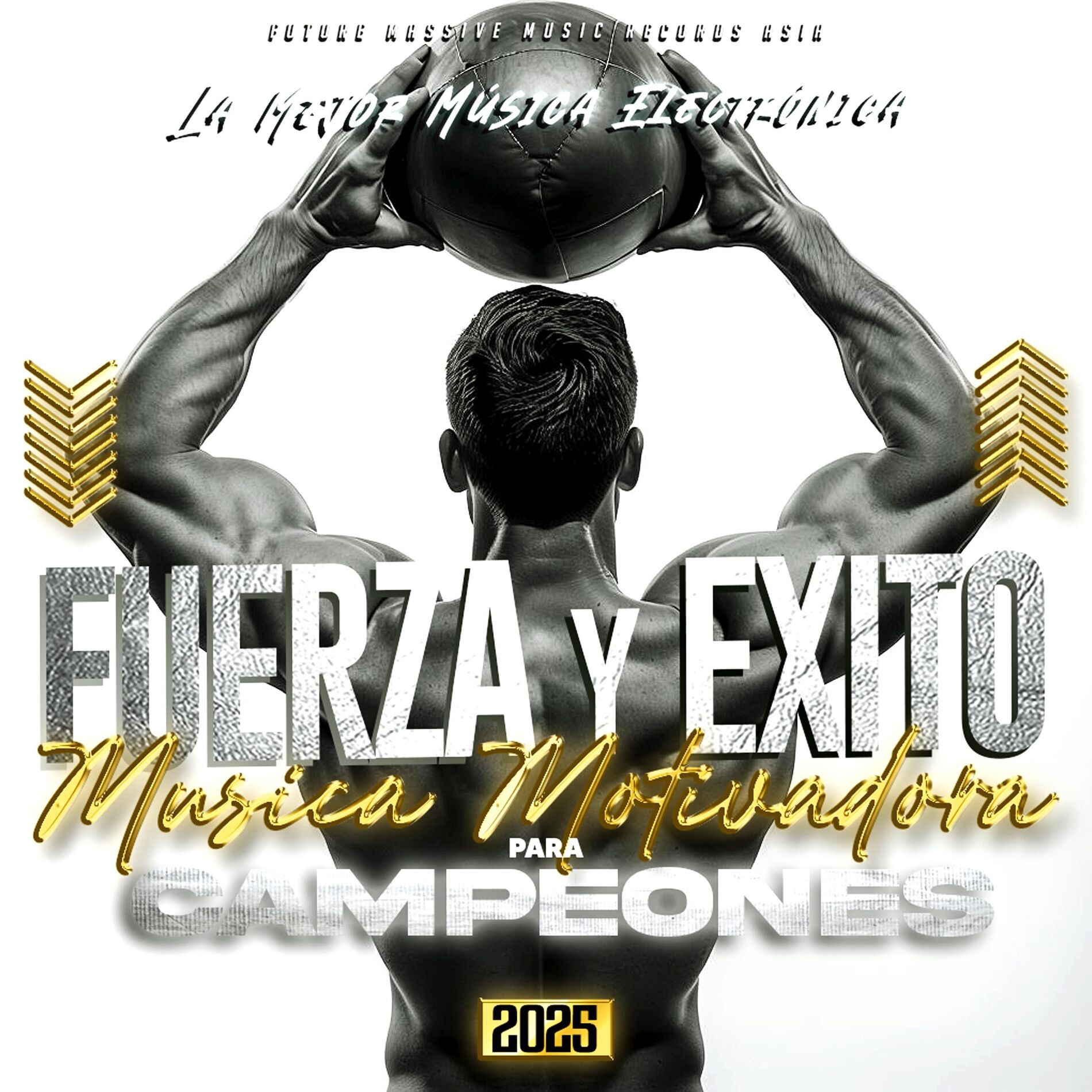 Album cover of Fuerza y Éxito: Música Motivadora para Campeones 2025