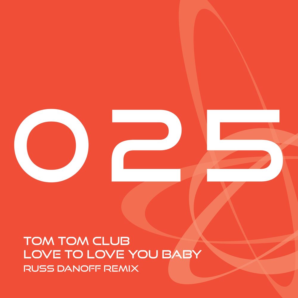 Picture of Love to Love you Baby (Russ Danoff Mix)