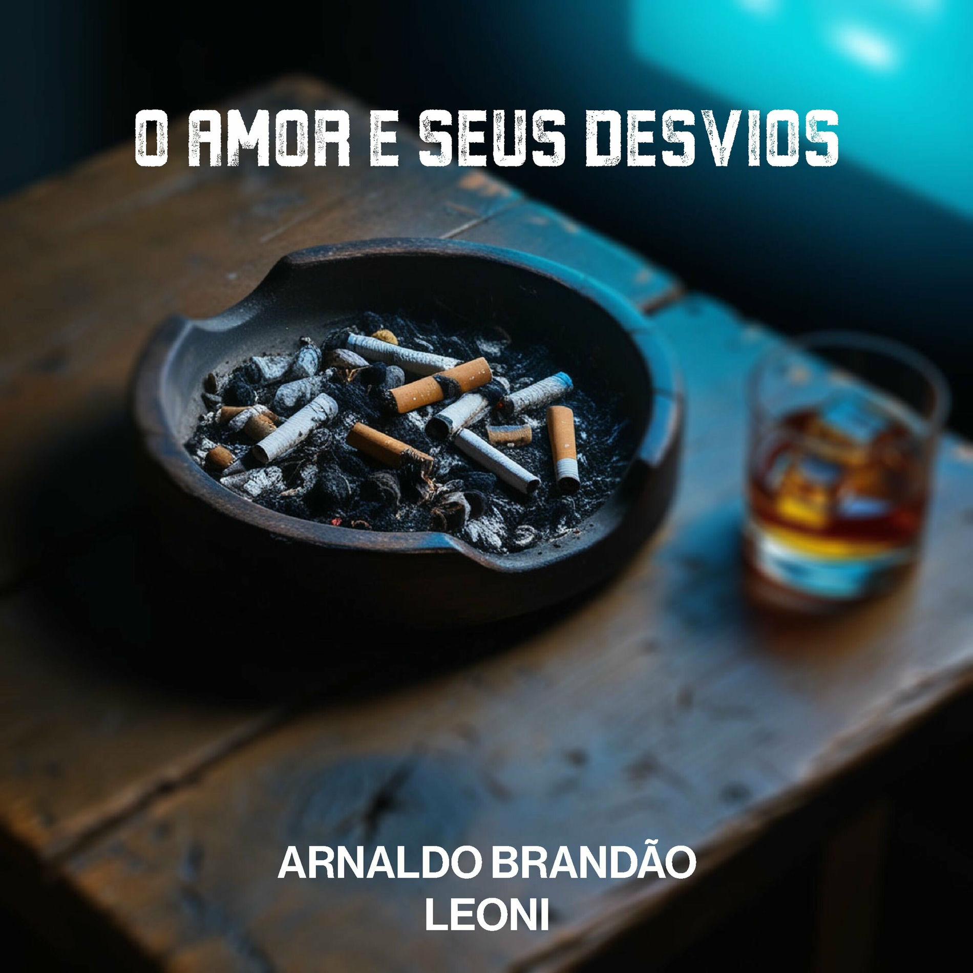 Album cover of O Amor e Seus Desvios