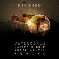 Cover of Daybreaker (Kasper Bjørke Instrumental Rework)