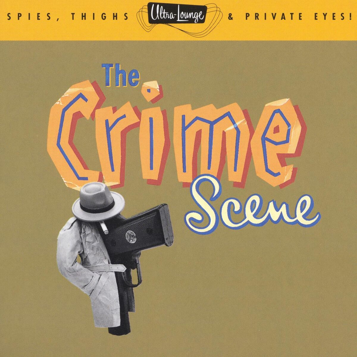 Album cover of Ultra-Lounge / The Crime Scene - Volume Seven