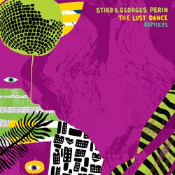 Cover of The Lust Dance (Remixes)