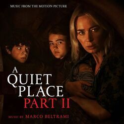 Cover of A Quiet Place Part II (Music from the Motion Picture)