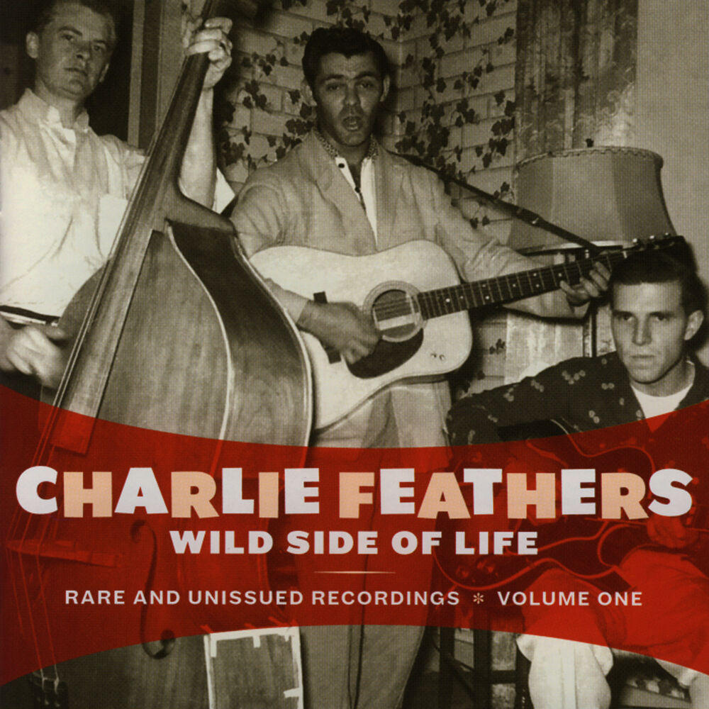 Picture of Wild Side Of Life: Rare and Unissued Recordings Vol. 1