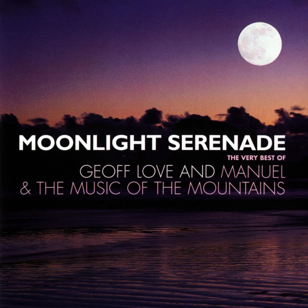 Album cover of The Very Best Of Geoff Love And Manuel And The Music Of The Mountains