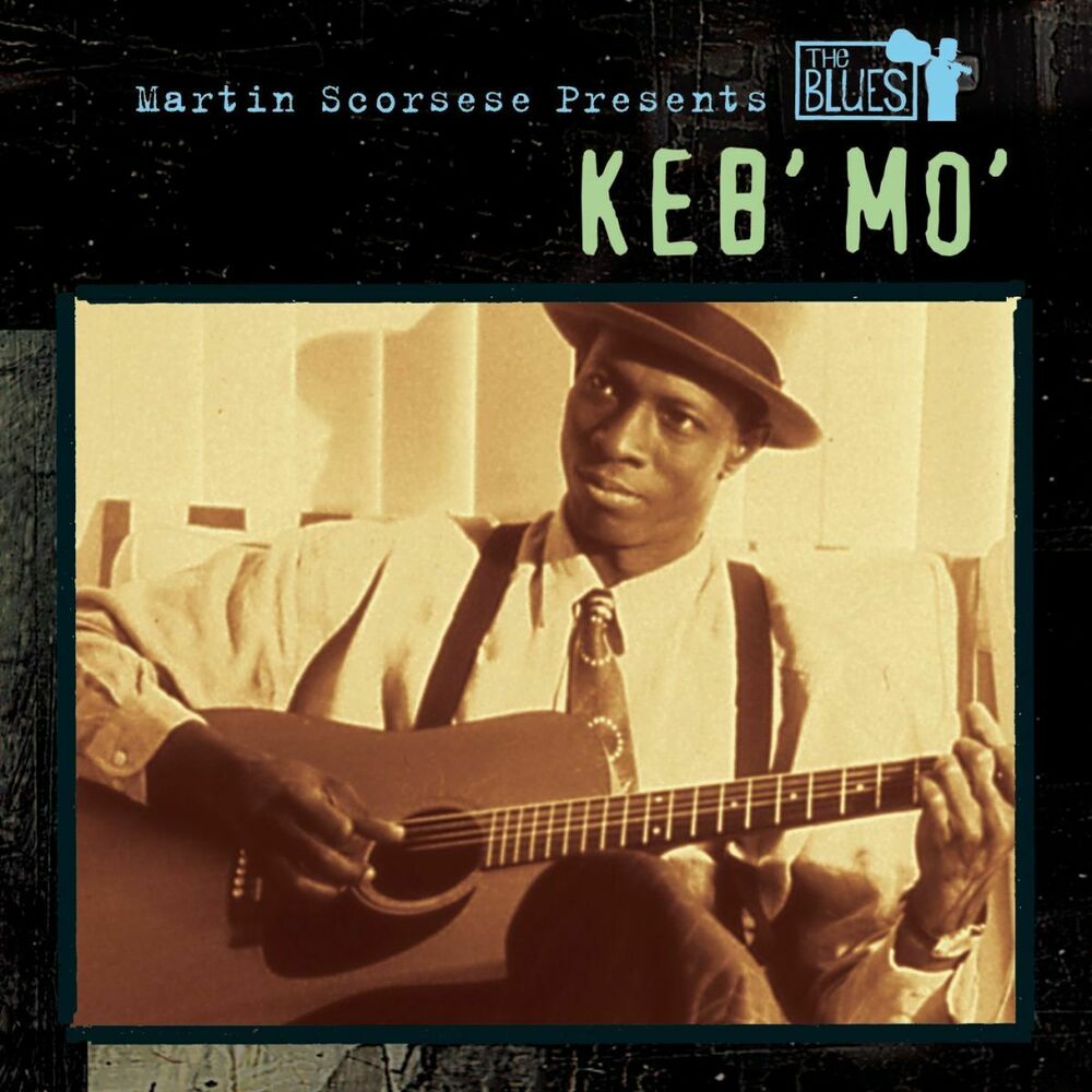Picture of Martin Scorsese Presents The Blues: Keb' Mo'