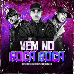 Vem no Roça Roça