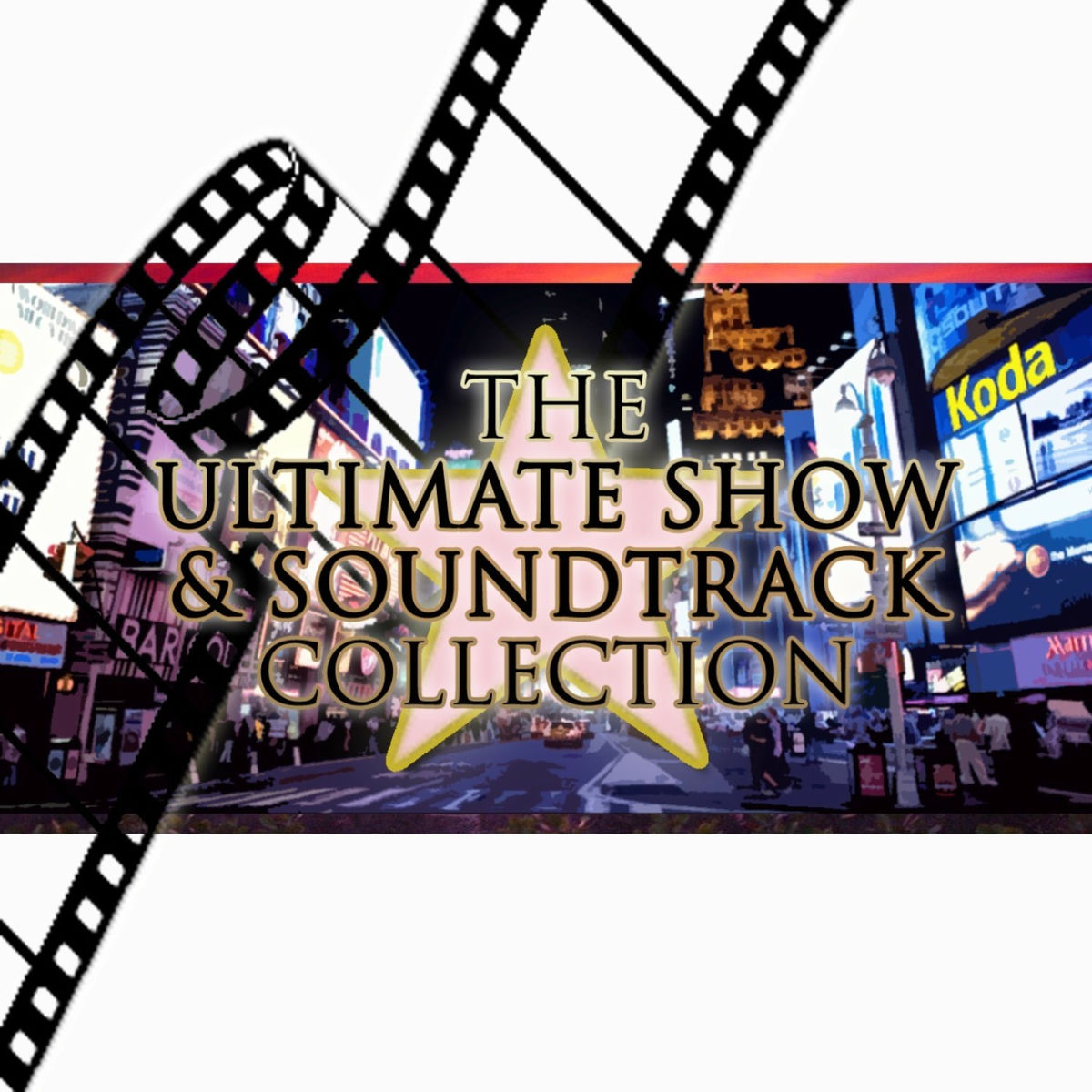 Album cover of The Ultimate Show & Soundtrack Collection